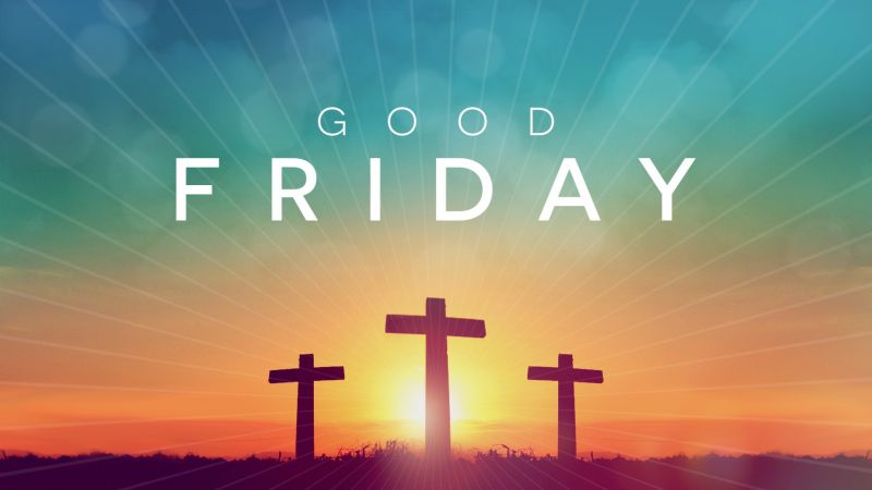 Today Is Good Friday