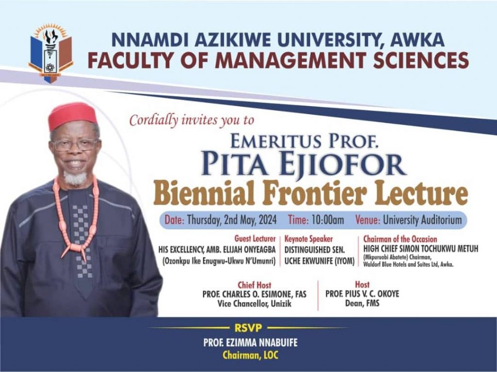 EMERITUS PROF. PITA EJIOFOR BIENNIAL FRONTIER LECTURE