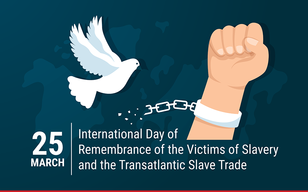 Today Is International Day For Remembrance Of Victims Of Slavery
