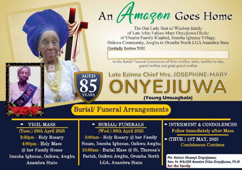 Commentary:  Life And Times Of Onyejiuwa Matriarch: Mrs Josephine Onyejiuwa